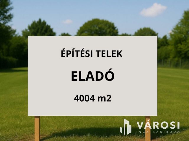 4004 m2-es építési telek eladó